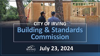 City of Irving | Building & Standards Commission July 23, 2024