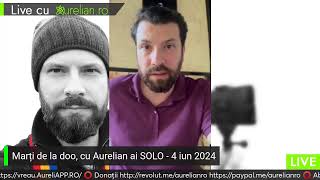 Marți de la două, Solo Live cu Aurelian - 4 iun 2024