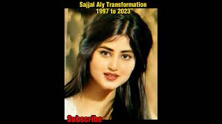 Sajjal Aly Transformation 1997 to 2023 #ytshort #shorts #viralshorts #sajjalali