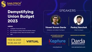 Demystifying Union Budget 2023 I Sponsored by Sailotech I Knowledge partner Darda Advisors I02-FEB