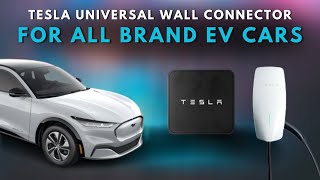 Tesla's Charging Revolution: New Universal Wall Connector Unleashed