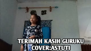 Terimah Kasih Guruku Ena VoIce/cover:AsTuTi