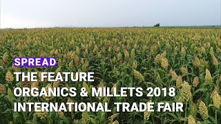 Organics and Millets International Trade Fair 2018 - Feature