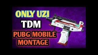 PUBG MOBILE TDM ONLY UZI