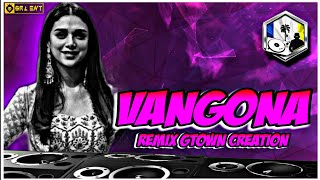 Vangona Remix-GTown Creation