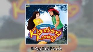 Audiobook Klenthing Kuning - Cerita Rakyat dari Kediri