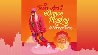 Tones And I - Dance Monkey (DJ Stranger Remix) Future House