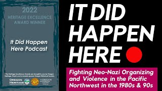 2022 Oregon Heritage Excellence Award: It did happen here Podcast