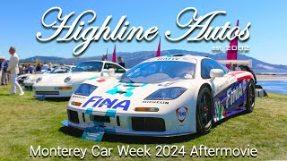 Monterey Car Week 2024 Aftermovie | Highline Autos Recap [4K]