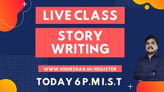 How to write a Story | Live Class | Learn the Easy way