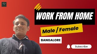 Work From Home ! Free Job Bangalore ! genuine job