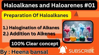 Preparation of Haloalkanes |Haloalkanes and Haloarenes| Organic chemistry #csirnet #bsc #12th #msc