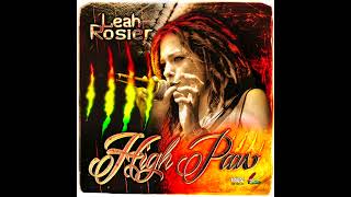 Leah Rosier - Irie Speakah Remix ft. Natty D