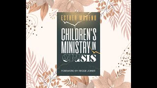 Children's Ministry in Crisis Chap 1