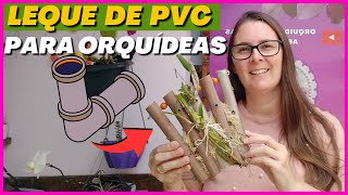 D.I.Y Lequinho de PVC para ORQUÍDEAS | #cachepot #PVC