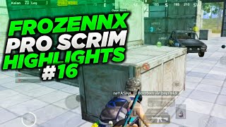 FrozeNNX PRO SCRIM HIGLIGHTS #16 (PUBG MOBILE)