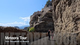 [4K] Greece - Meteora Tour (from Thessaloniki to Meteora) 그리스 메테오라 투어 (테살로니키 출발 투어)