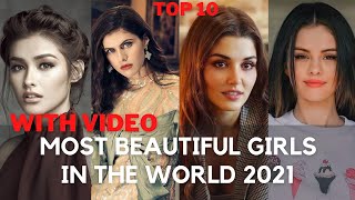 Top 10 Most Beautiful Girls In The World 2021 | World Most Beautiful Women 2021