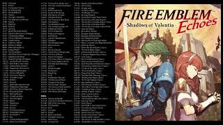 Fire Emblem Echoes: Shadows of Valentia Full OST