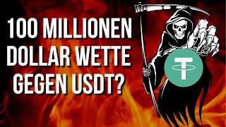 100 MILLIONEN DOLLAR Wette gegen USDT 😱💰 Wird Tether kollabieren?! 📉