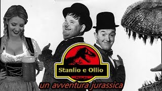 YTP Stanlio e Ollio avventura Jurassica