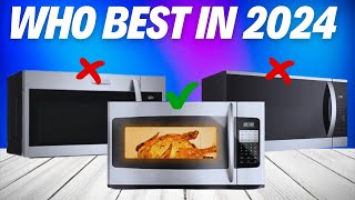 Best Over-The-Range Microwaves 2024! - Which One Is Best?