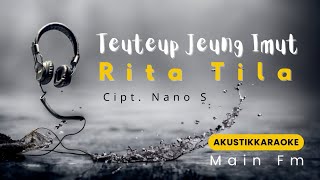 Karaoke Akustik || Teuteup Jeung Imut