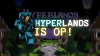 Hyperlands BW is OP!!(Hyperlands BW)