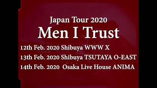 MEN I TRUST - Japan Tour 2020 (Rescheduled date)