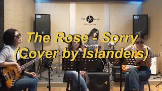 The Rose (더 로즈) - Sorry (Cover by Islanders)(2019)