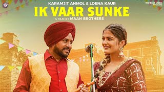 Tu Ta Sire Da Vally | Karamjit Anmol | Chak Hone Ne Kharche | Latest Punjabi Songs 2023