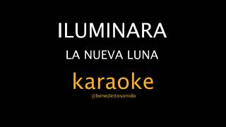 KARAOKE - Iluminará - La Nueva Luna