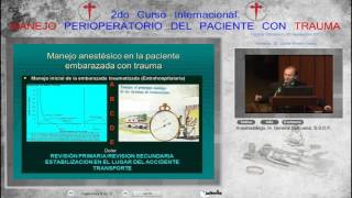 Manejo anestésico en trauma obstétrico - Dr. Jaime Rivera Flores - 30 de Noviembre 2013