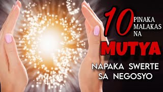 10 PINAKAMALAKAS NA MUTYA SA BUONG MUNDO/LIHIM NA KAALAMAN