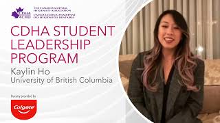 CDHA Student Leadership Program: Message from Kaylin Ho