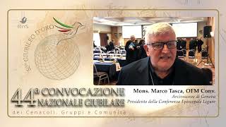 MESSAGGIO di  Mons. Marco Tasca, in occasione della 44ª CONVOCAZIONE NAZIONALE del RnS