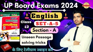 Class- 12 | UP Board Exam 2024 | SET- A5, SECTION - A |  Unseen Passage | Paragraph  Comprehension