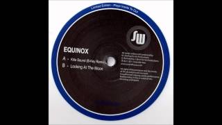 Equinox - Looking At The Moon