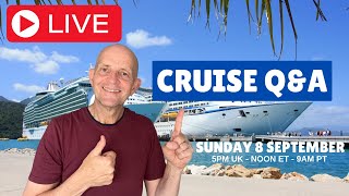 Live Cruise Q&A: Sunday 8 September (5pm UK/ Noon ET / 9am PT)