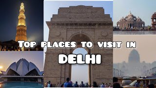 Top places to visit in DELHI | famous places in delhi | Delhi Tour and Guide | Time , entry fees ...