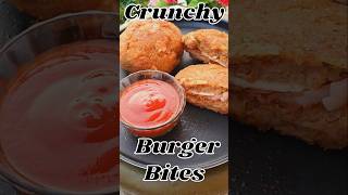 Crunchy Burger Bites #shorts #viralshort #burger #easyrecipe