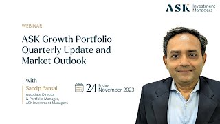 Webinar: ASK Growth Quarterly Update Call & Market Outlook with Sandip Bansal