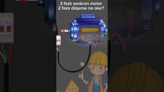 3 fazlı asenkron motor 2 faza düşerse ne olur?