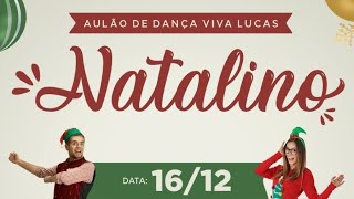 AULAO DE DANÇA DE NATAL Lucas do Rio Verde MT