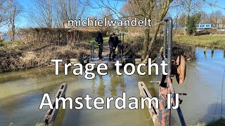 Trage tocht Amsterdam IJ