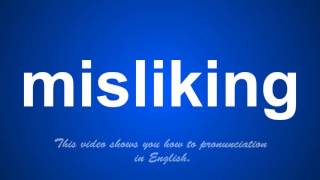 the correct pronunciation of misnaming in English.