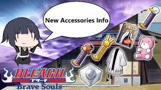 Bleach: Brave Souls - [#489] New Accessories Info