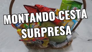 COMPREI GULOSEIMAS PARA MONTAR CESTA DE ANIVERSÁRIO | FIZEMOS UMA FESTINHA PRA LAYANE