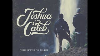 Day 5 | Mathew Antony | Joshua and Caleb