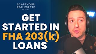 How to Start with FHA 203(k) Loans | #fhamortgage #fhaloans #fhaloan #realestatestrategy #investing